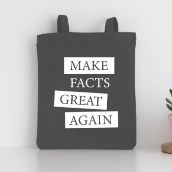 "Make Facts Great Again" - Shopping Bag (dunkelgrau)