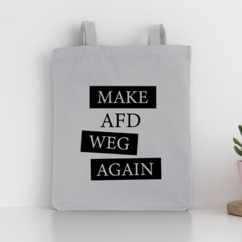 „MAKE AFD WEG AGAIN“ Shopping Bag, grau